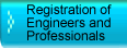 Registration of Engineers and Professionals